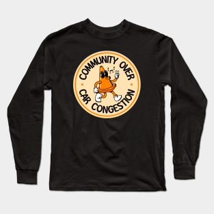 Community Over Car Congestion - Urban Planner Long Sleeve T-Shirt